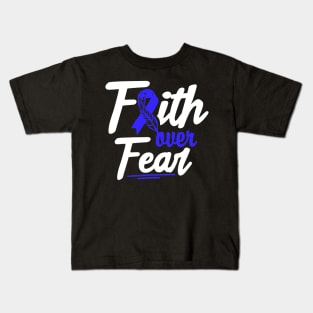 Faith Over Fear Colon Cancer Awareness Ribbon Kids T-Shirt